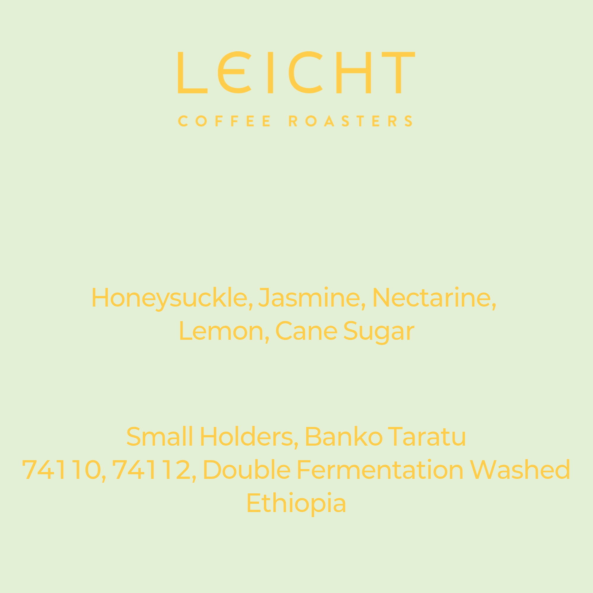 Ethiopia Gedeb Banko Taratu 74110,74112 Double Fermentation Washed